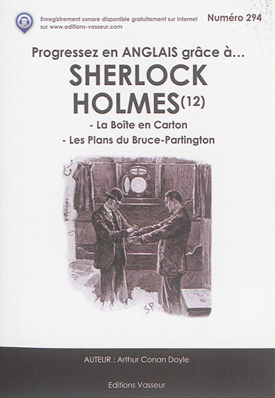 Progressez en anglais grâce à... Sherlock Holmes. Vol. 12