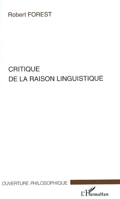 Critique de la raison linguistique