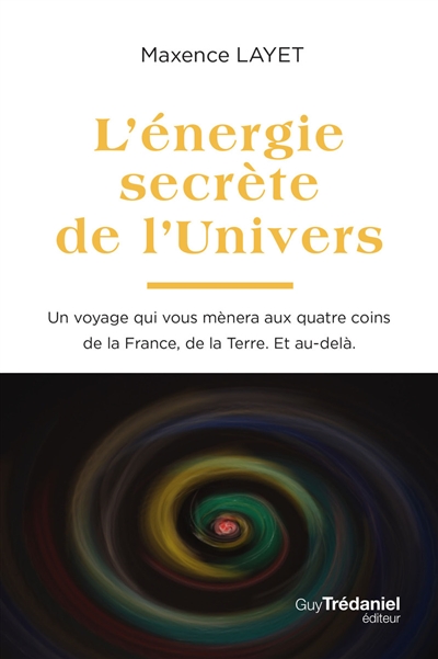L'énergie secrète de l'univers