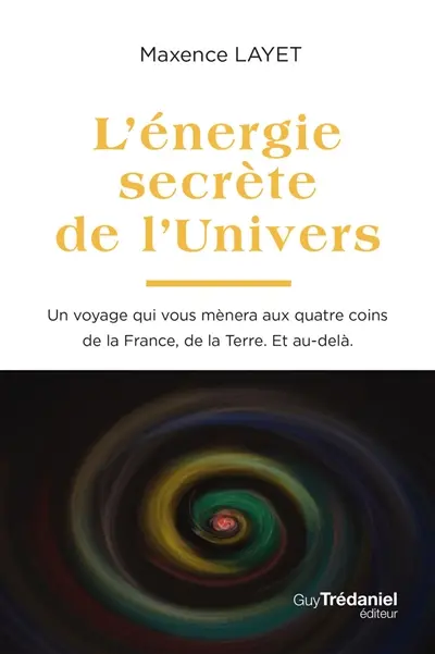 L'énergie secrète de l'univers
