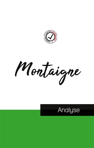Montaigne (étude et analyse...