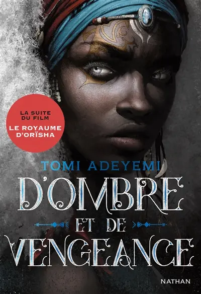 Children of blood and bone. Vol. 2. D'ombre et de vengeance