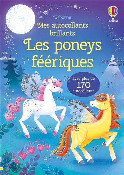 Les poneys féériques : Mes autocollants brillants : Dès 3 ans