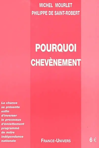 Pourquoi Chevènement