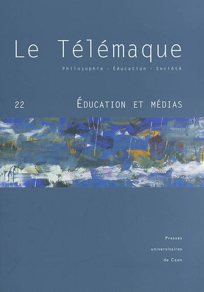 Télémaque (Le), n° 22. Education et médias