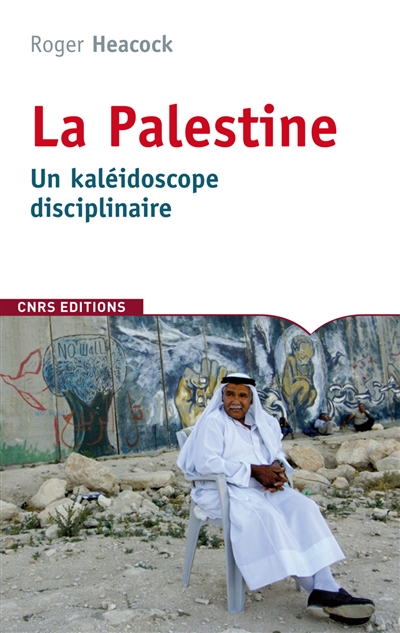 La Palestine : un kaléidoscope disciplinaire
