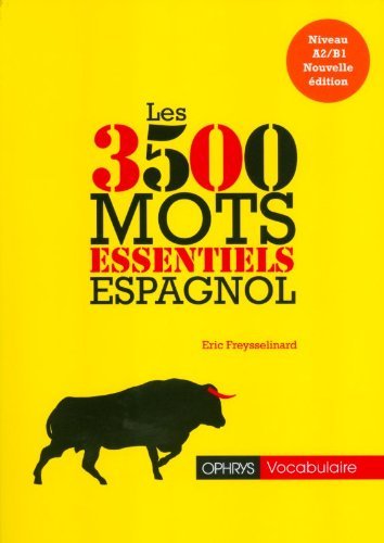 Espagnol : les 3.500 mots essentiels