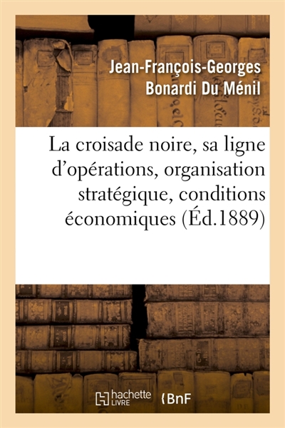 La croisade noire : sa...