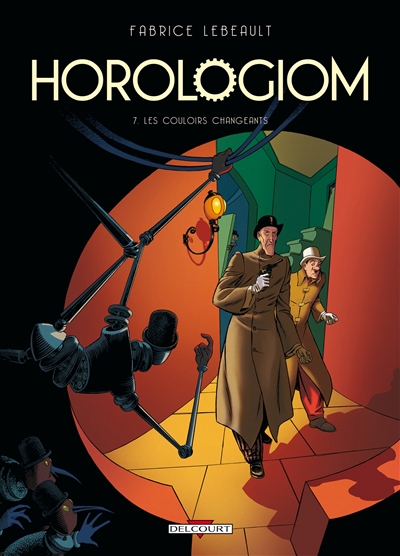 Horologiom. Vol. 7. Les couloirs changeants