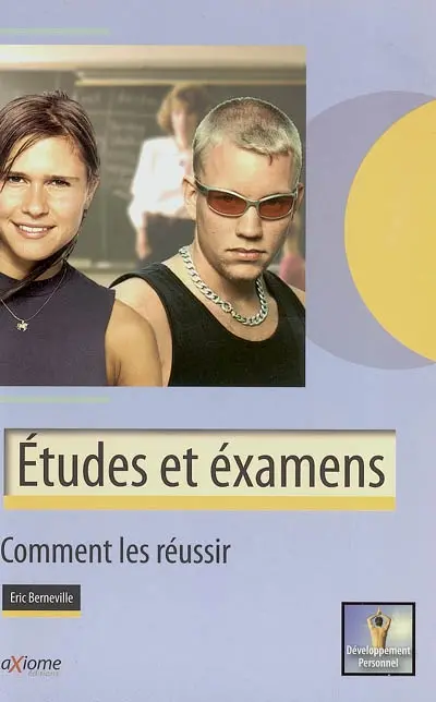 Etudes et examens : comment les réussir