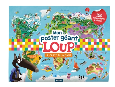 mon poster géant loup : la carte du monde : 150 autocollants à placer !