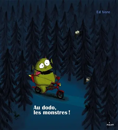 Au dodo, les monstres !