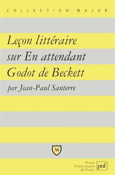 Leçon littéraire sur En attendant Godot de Beckett