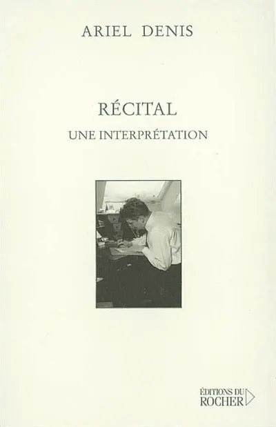Récital : une interprétation