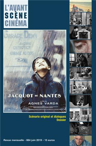 Avant-scène cinéma (L'), n° 664. Jacquot de Nantes : un film de Agnès Varda : scénario original et dialogues, dossier