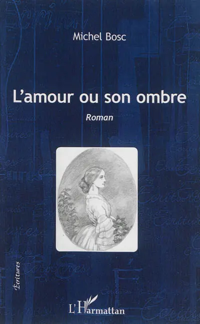 L'amour ou son ombre