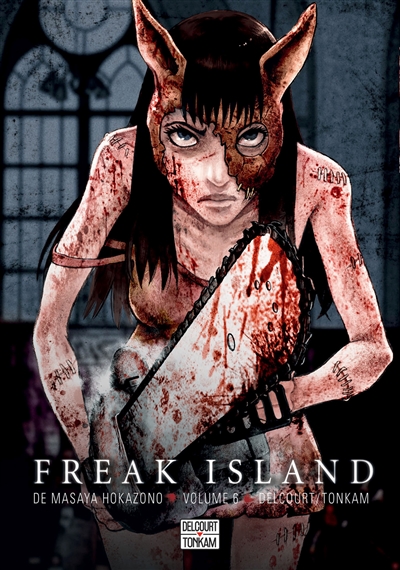 Freak island. Vol. 6