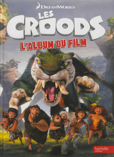 Les Croods : l'album du film