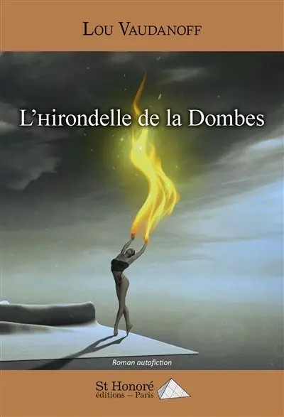 L'hirondelle de la Dombes : roman autofiction