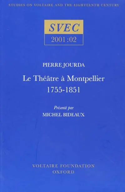 Le théâtre à Montpellier, 1755-1851