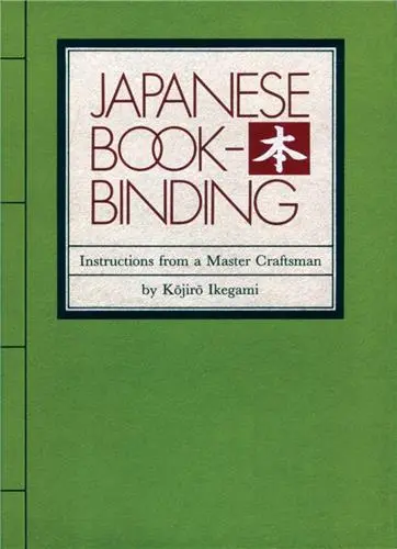 Japanese Bookbinding Instructions From A Master Craftsman (Paperback)