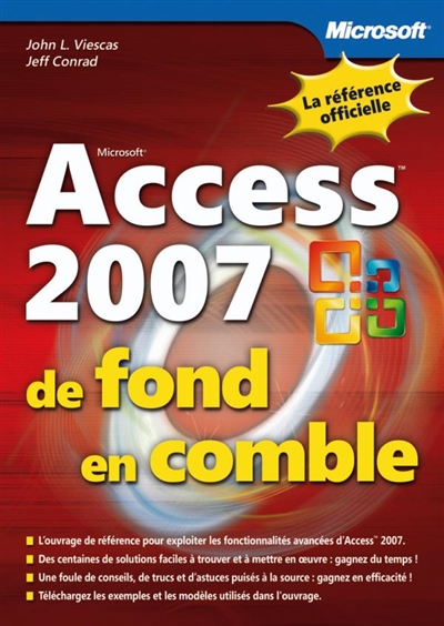 Access 2007 : de fond en comble