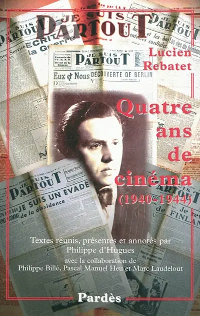 Quatre ans de cinéma (1940-1944)
