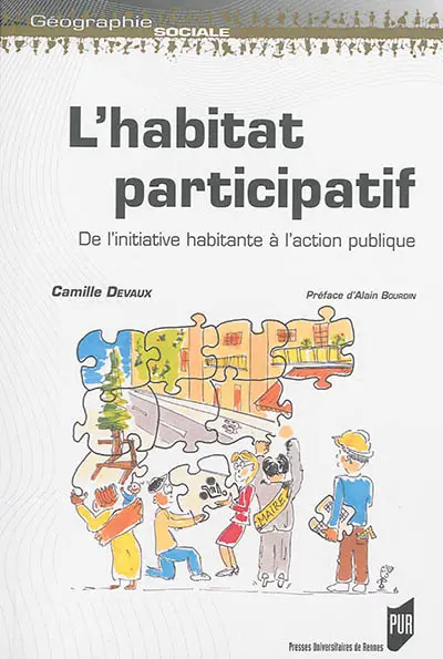 L'habitat participatif : de l'initiative habitante à l'action publique