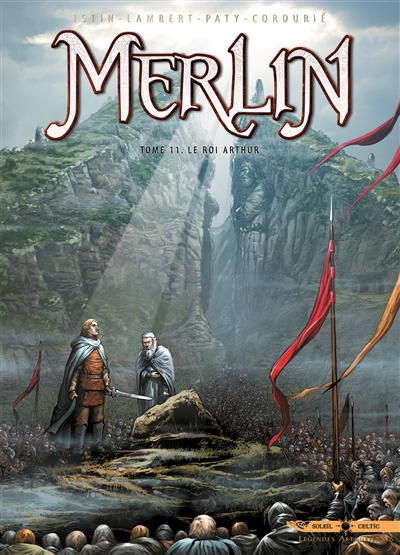Merlin. Vol. 11. Le roi Arthur