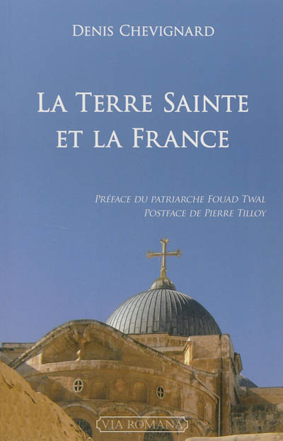 La Terre sainte et la France