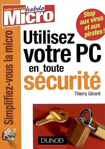 Utiliser votre PC en toute sécurité