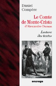 Le comte de Monte-Cristo d'Alexandre Dumas : lecture des textes