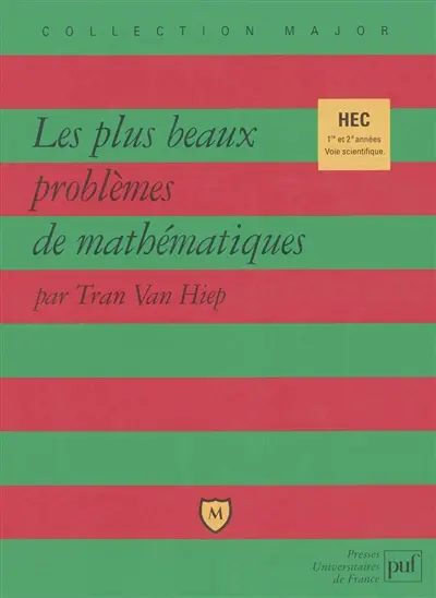Les plus beaux problèmes de mathématiques