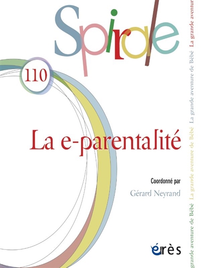 spirale, n° 110. la e-parentalité