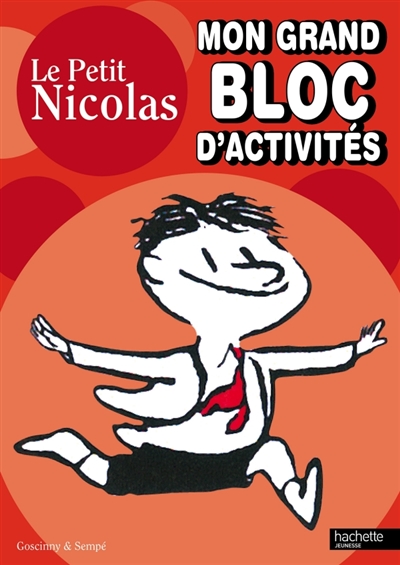 Le petit Nicolas : mon grand bloc d'activités
