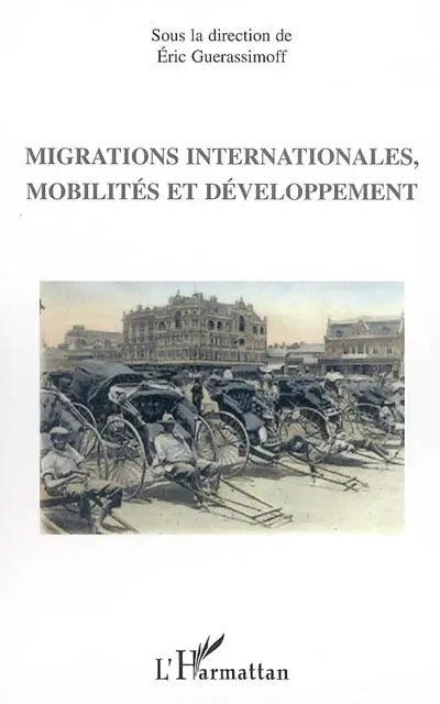 Migrations internationales, mobilités et développement
