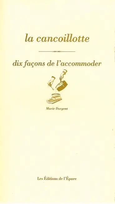 La cancoillotte : dix façons de l'accommoder