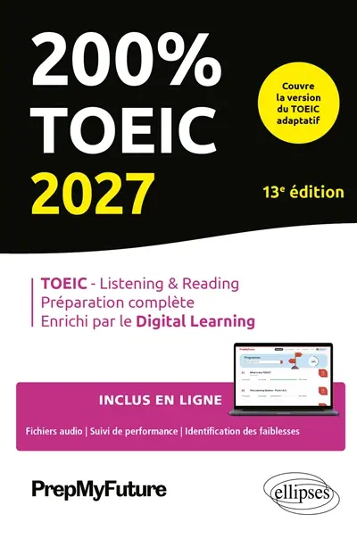 200 % TOEIC 2027 : TOEIC-listening & reading, préparation complète, enrichi par le digital learning
