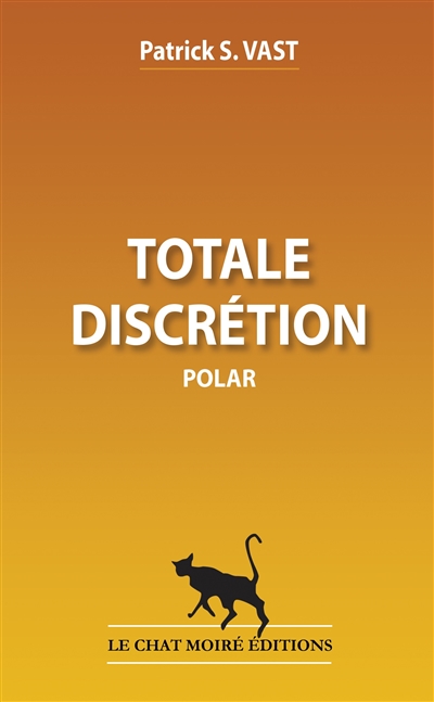 Totale discrétion : polar