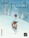 L'appel de la forêt : CM1-CM2
