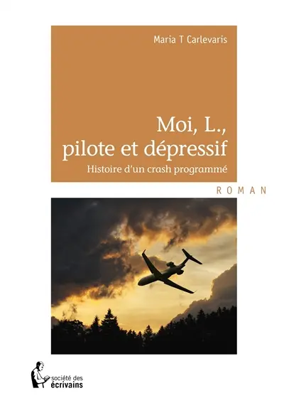 Moi, l., pilote et dépressif