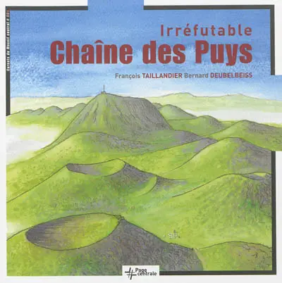 Irréfutable chaîne des Puys
