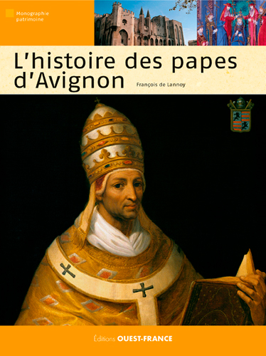L'histoire des papes d'Avignon