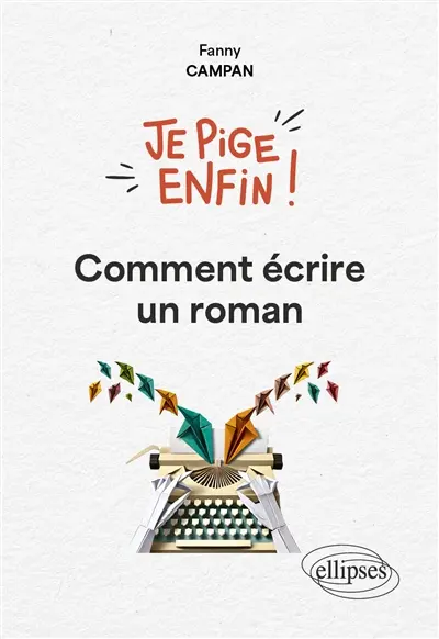 Comment écrire un roman