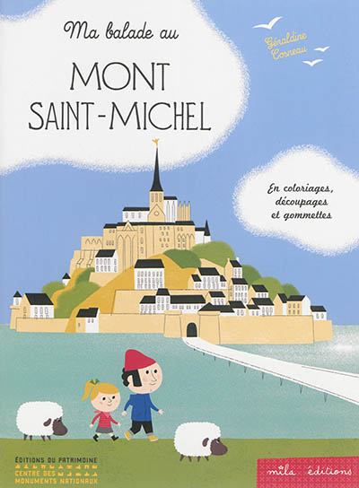 Ma balade au Mont-Saint-Michel : en coloriages, découpages et gommettes