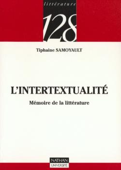 L'intertextualité : mémoire de la littérature