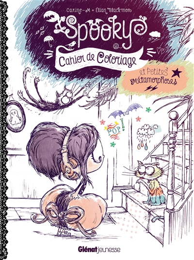 Spooky : cahier de coloriage et petites métamorphoses