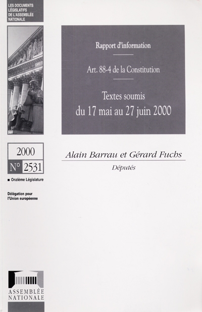 Textes soumis du 17 mai au 27 juin 2000 : art. 88-4 de la Constitution, rapport d'information