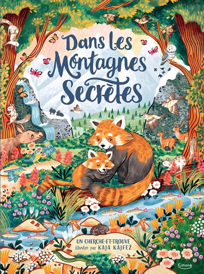 Dans les montagnes secrètes...