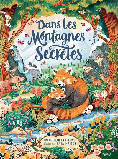 Dans les montagnes secrètes : un cherche-et-trouve